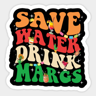 Save Water Drink Margarita Groovy Cinco De Mayo Fiesta Party Sticker
